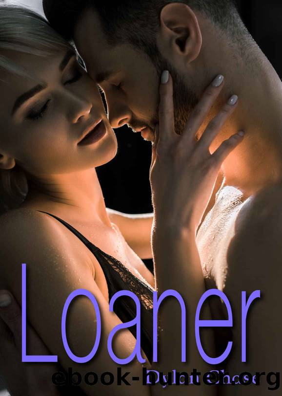Loaner (Stealing wives) by Dylan Chase