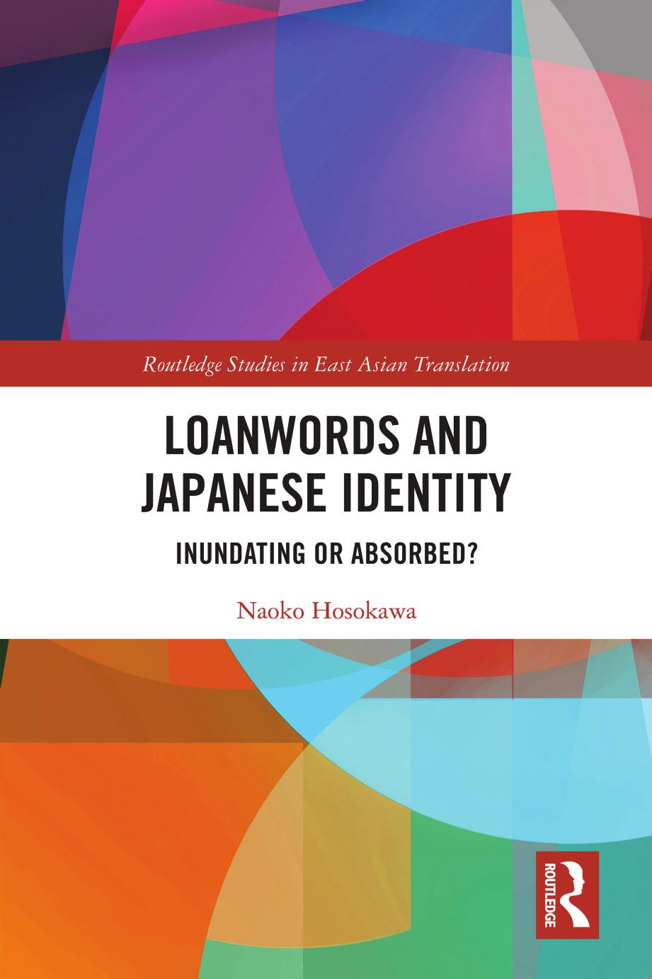 Loanwords and Japanese Identity by Naoko Hosokawa