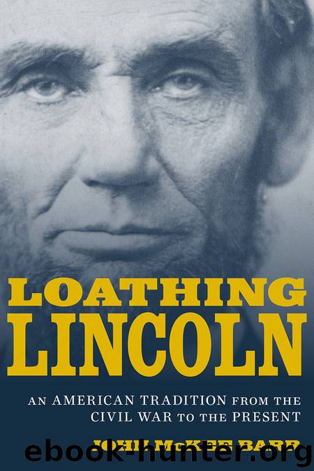 Loathing Lincoln by Barr John McKee;