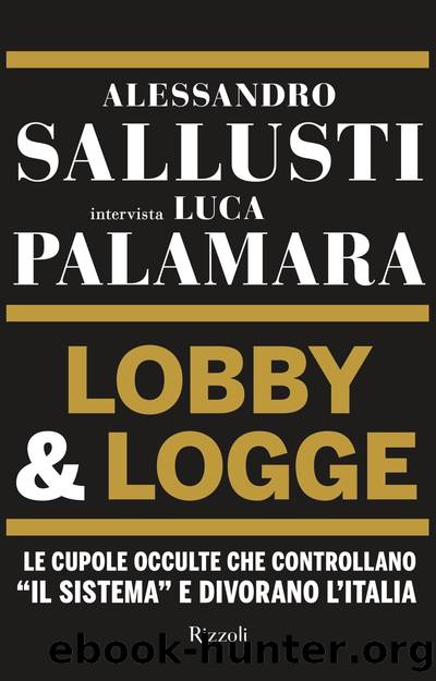 Lobby e logge by Alessandro Sallusti & Luca Palamara