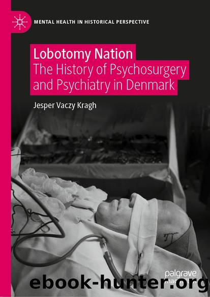 Lobotomy Nation by Jesper Vaczy Kragh