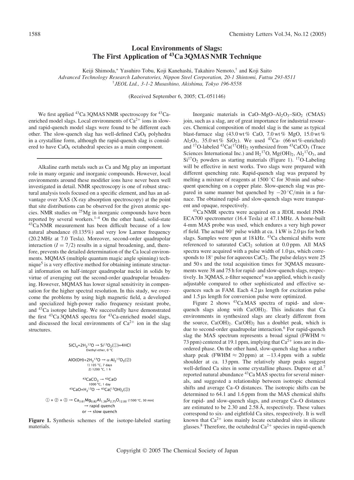 Local Environments of Slags: The First Application of ^{43}Ca3QMASNMR Technique by Keiji Shimoda Yasuhiro Tobu Koji Kanehashi Takahiro Nemoto and Koji Saito
