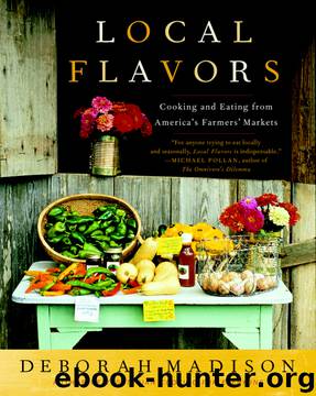 Local Flavors by Deborah Madison