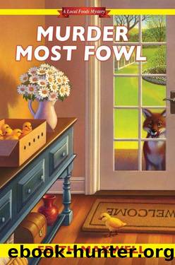 Local Foods 04 Murder Most Fowl by Edith Maxwell