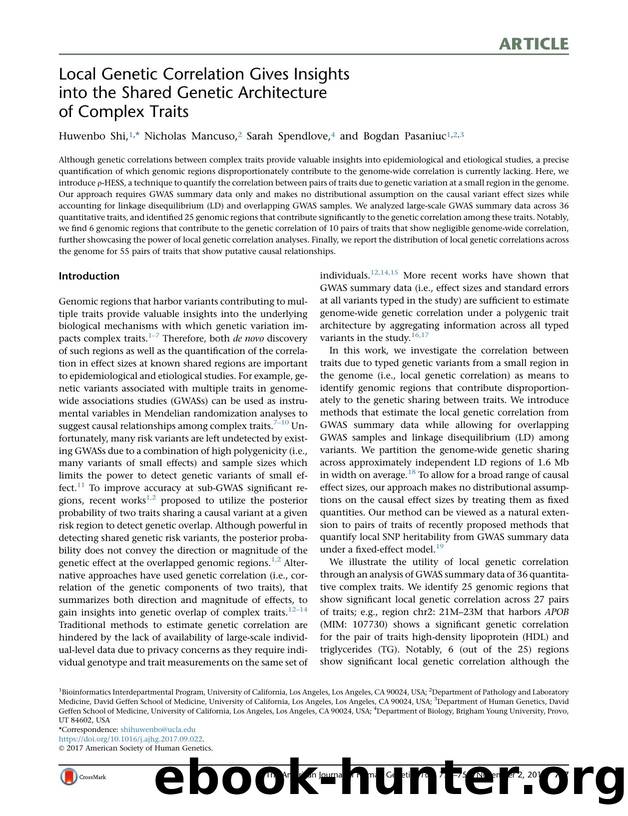 Local Genetic Correlation Gives Insights into the Shared Genetic Architecture of Complex Traits by Huwenbo Shi & Nicholas Mancuso & Sarah Spendlove & Bogdan Pasaniuc