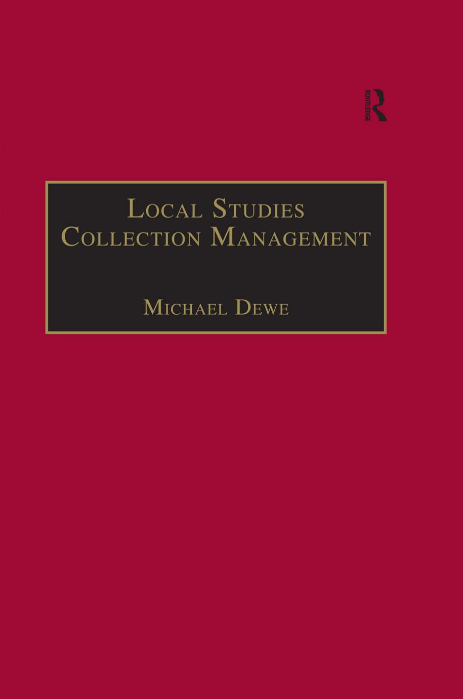 Local Studies Collection Management by Michael Dewe