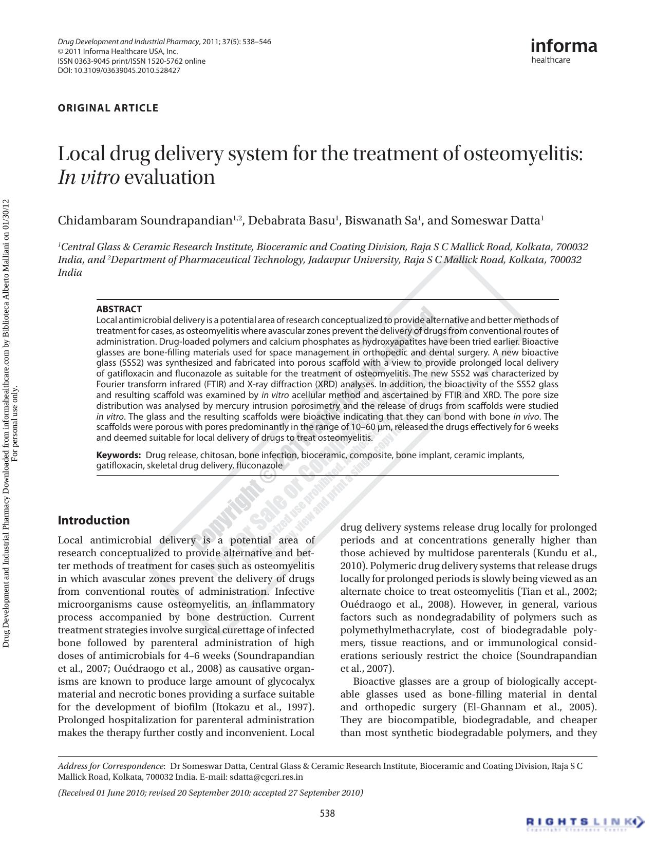 Local drug delivery system for the treatment of osteomyelitis: In vitro evaluation by Chidambaram Soundrapandian1 2 Debabrata Basu1 Biswanath Sa1 Someswar Datta1sdatta@cgcri.res.in