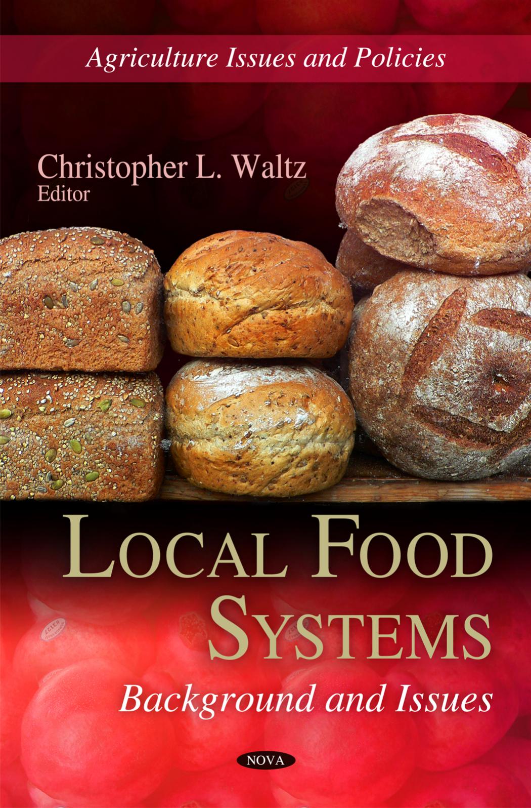 Local food systems : background and issues by Waltz Christopher L