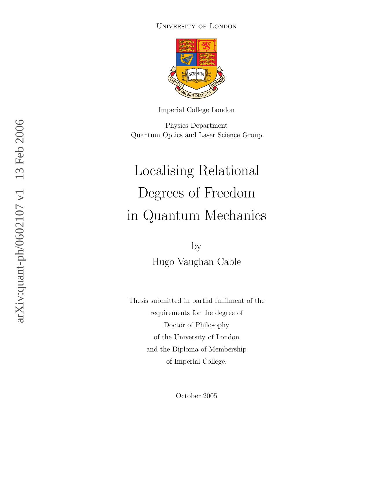 Localising Relational Degrees of Freedom in Quantum Mechanics [thesis] by H. cable