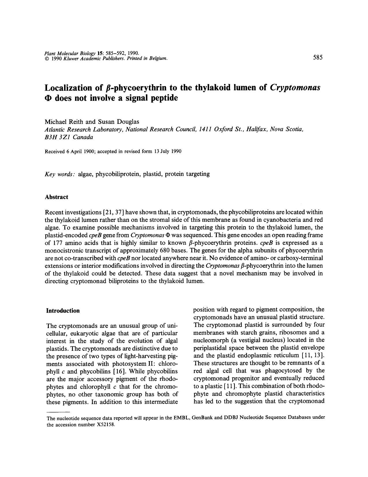 Localization of &#x03B2;-phycoerythrin to the thylakoid lumen of <Emphasis Type="Italic">Cryptomonas <Emphasis> &#x03A6; does not involve a signal peptide by Unknown
