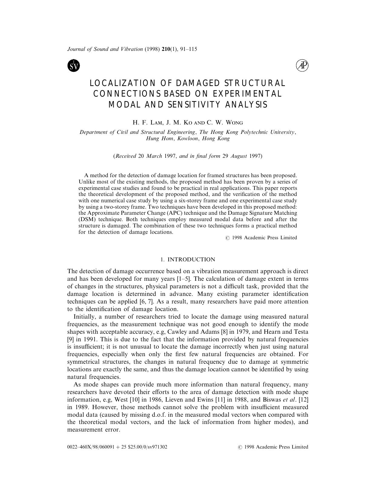Localization of Damaged Structural Connections Based on Experimental Modal and Sensitivity Analysis by Lam H. F. et al
