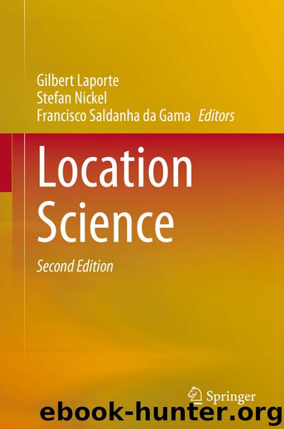 Location Science by Gilbert Laporte & Stefan Nickel & Francisco Saldanha da Gama