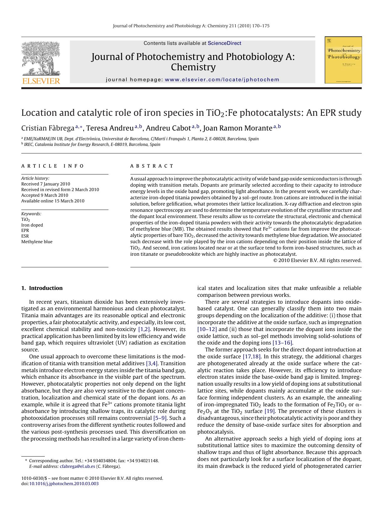 Location and catalytic role of iron species in TiO2:Fe photocatalysts: An EPR study by Cristian FÃ brega; Teresa Andreu; Andreu Cabot; Joan Ramon Morante