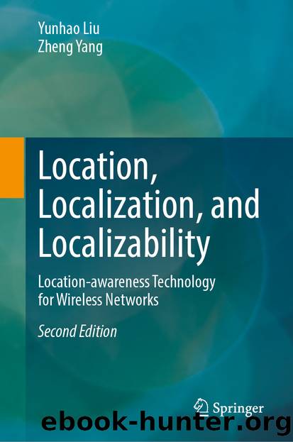 Location, Localization, and Localizability by Yunhao Liu & Zheng Yang