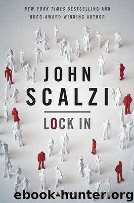 Lock In--A Novel of the Near Future by John Scalzi