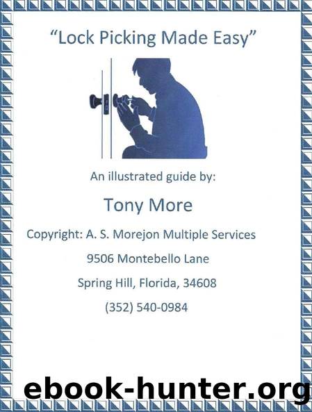 Lock Picking Made Easy (Locksmith Instruction Book 1) by Tony More