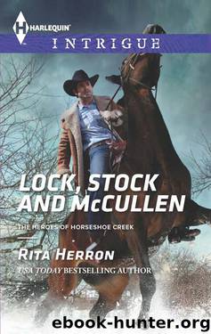 Lock, Stock and McCullen (The Heroes of Horseshoe Creek Book 1) by Rita Herron