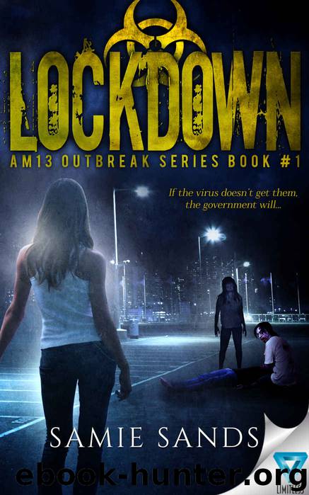 Lockdown (AM13 Outbreak Series) by Samie Sands