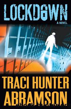 Lockdown by Traci Hunter Abramson