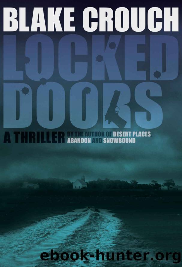Locked Doors (Andrew Z. ThomasLuther Kite Series Book 2) by Blake Crouch