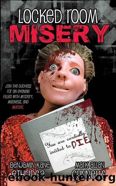 Locked Room Misery by Benjamin Kane Ethridge & Mark Allan Gunnells