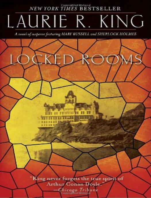 Locked Rooms: A novel of suspense featuring Mary Russell and Sherlock Holmes(Repost) by Laurie R. King