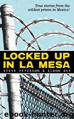 Locked Up In La Mesa by Asp Eldon & Peterson Steve