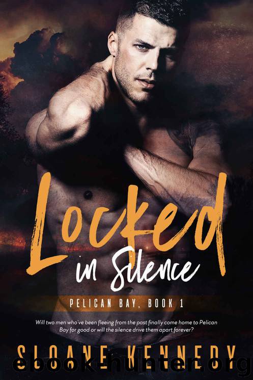 Locked in Silence (Pelican Bay, Book 1) by Sloane Kennedy