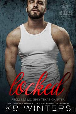 Locked: Reckless MC Opey Texas Chapter by KB Winters