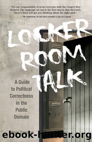 Locker Room Talk by Dawson Steve;