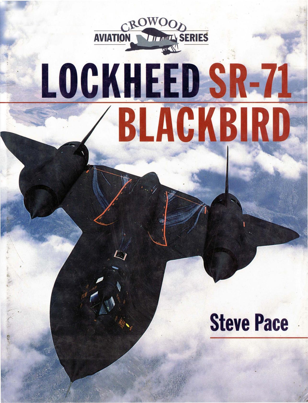 Lockheed SR-71 Blackbird (Crowood Aviation Series) by Steve Pace