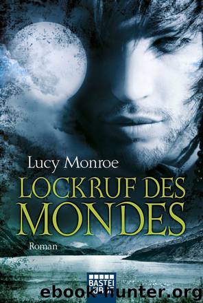 Lockruf des Mondes - Roman by Lucy Monroe