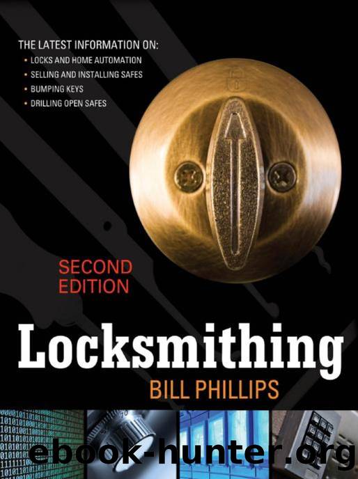 Locksmithing, 2nd Edition By Bill Phillips by Unknown