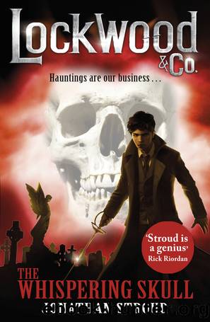 Lockwood & Co The Whispering Skull by Jonathan Stroud