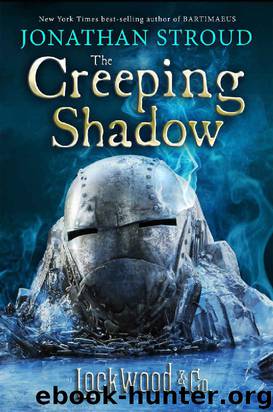 Lockwood & Co.: The Creeping Shadow by Jonathan Stroud