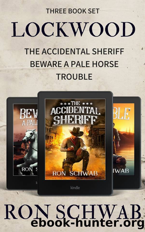 Lockwood: Western Box Set (Books 1 - 3) by Schwab Ron