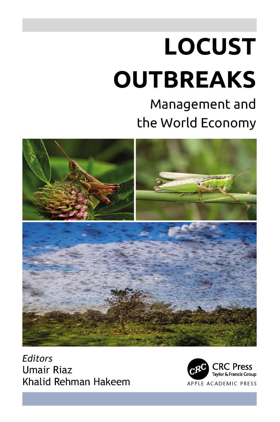 Locust Outbreaks: Management and the World Economy by Umair Riaz Khalid Rehman Hakeem