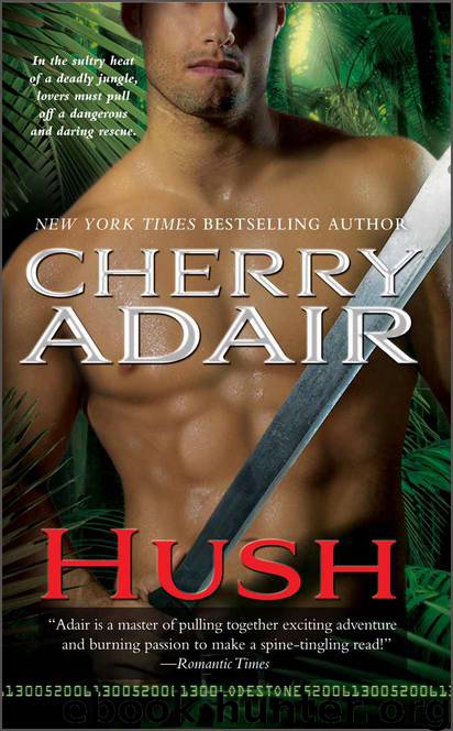 Lodestone Trilogy - 1 Hush by Cherry Adair
