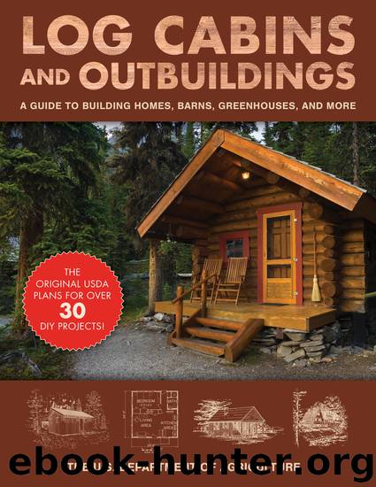 Log Cabins and Outbuildings by The United States Department of Agriculture