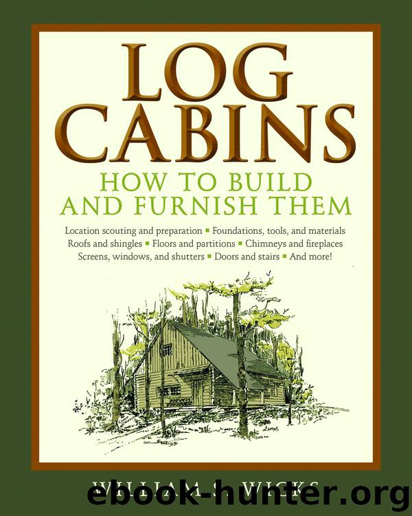 Log Cabins by William S. Wicks
