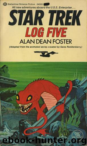 Log Five by Alan Dean Foster