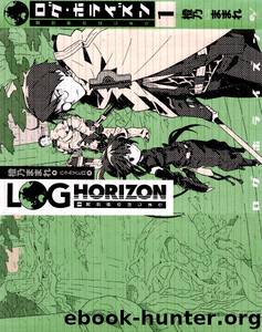 Log Horizon - Volume 1 - The Beginning of a Different World by Mamare Touno