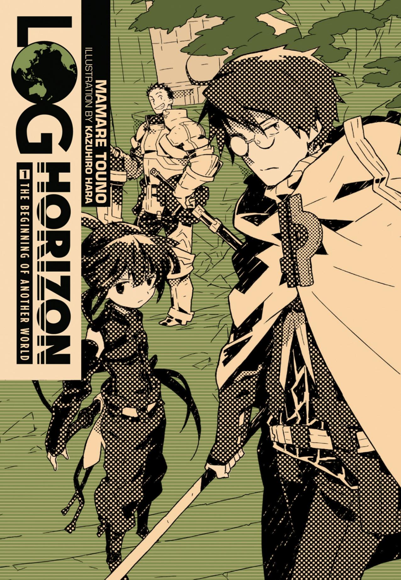 Log Horizon, Vol. 1 (light novel) by Mamare Touno