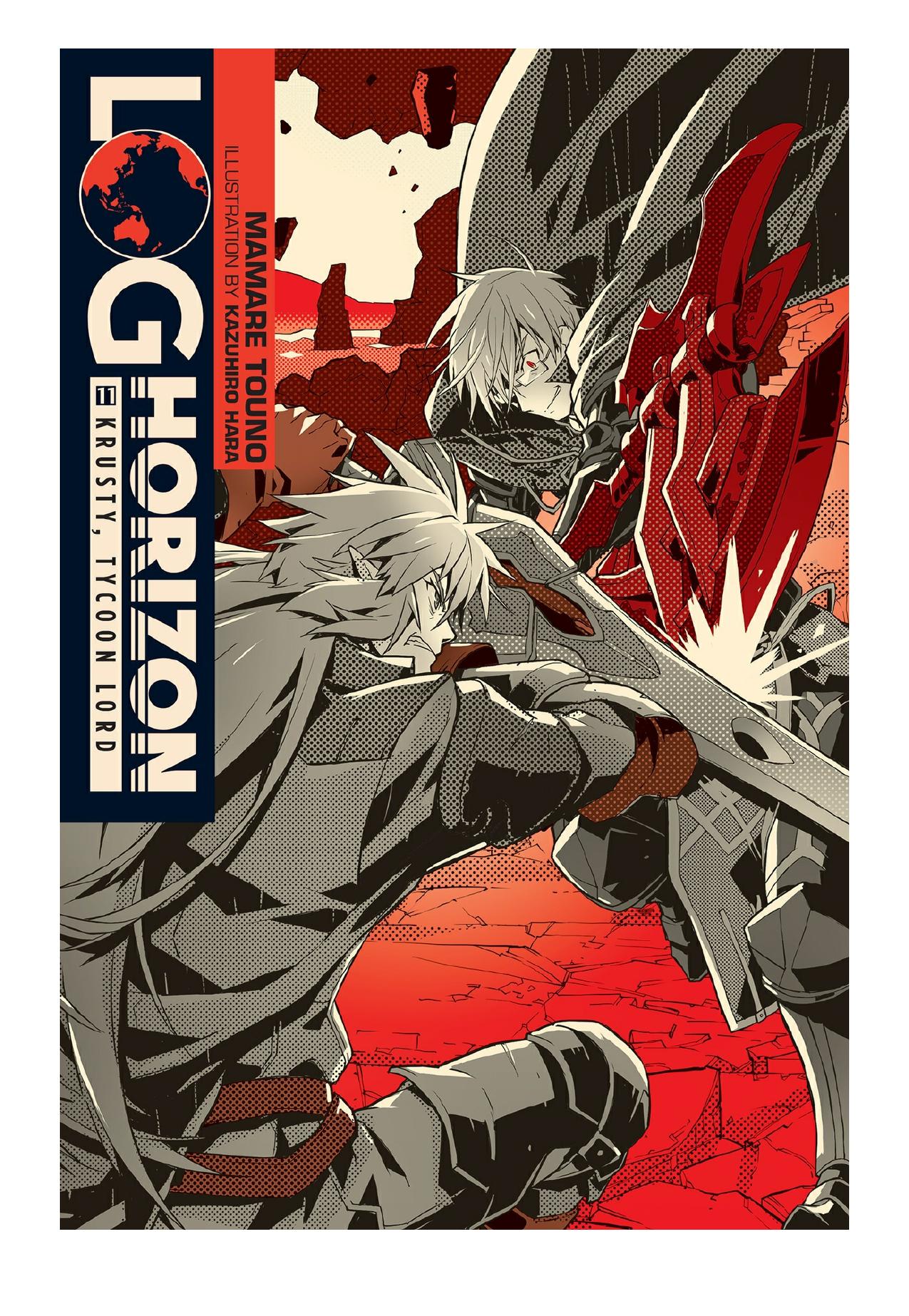 Log Horizon, Vol. 11: Krusty, Tycoon Lord by Mamare Touno & Kazuhiro Hara
