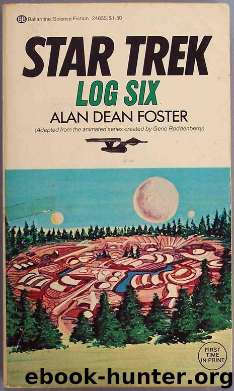 Log Six by Alan Dean Foster