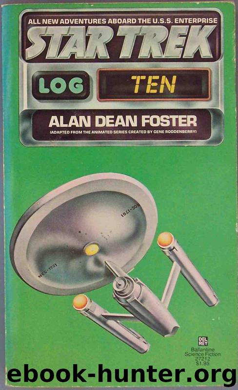 Log Ten by Alan Dean Foster