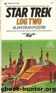 Log Two by Alan Dean Foster