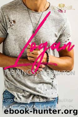 Logan (The Kings of Brighton Book 2) by Megyn Ward