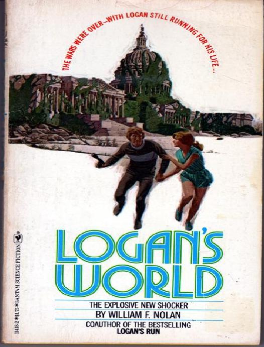 Logan 2 Logan's World by William F Nolan