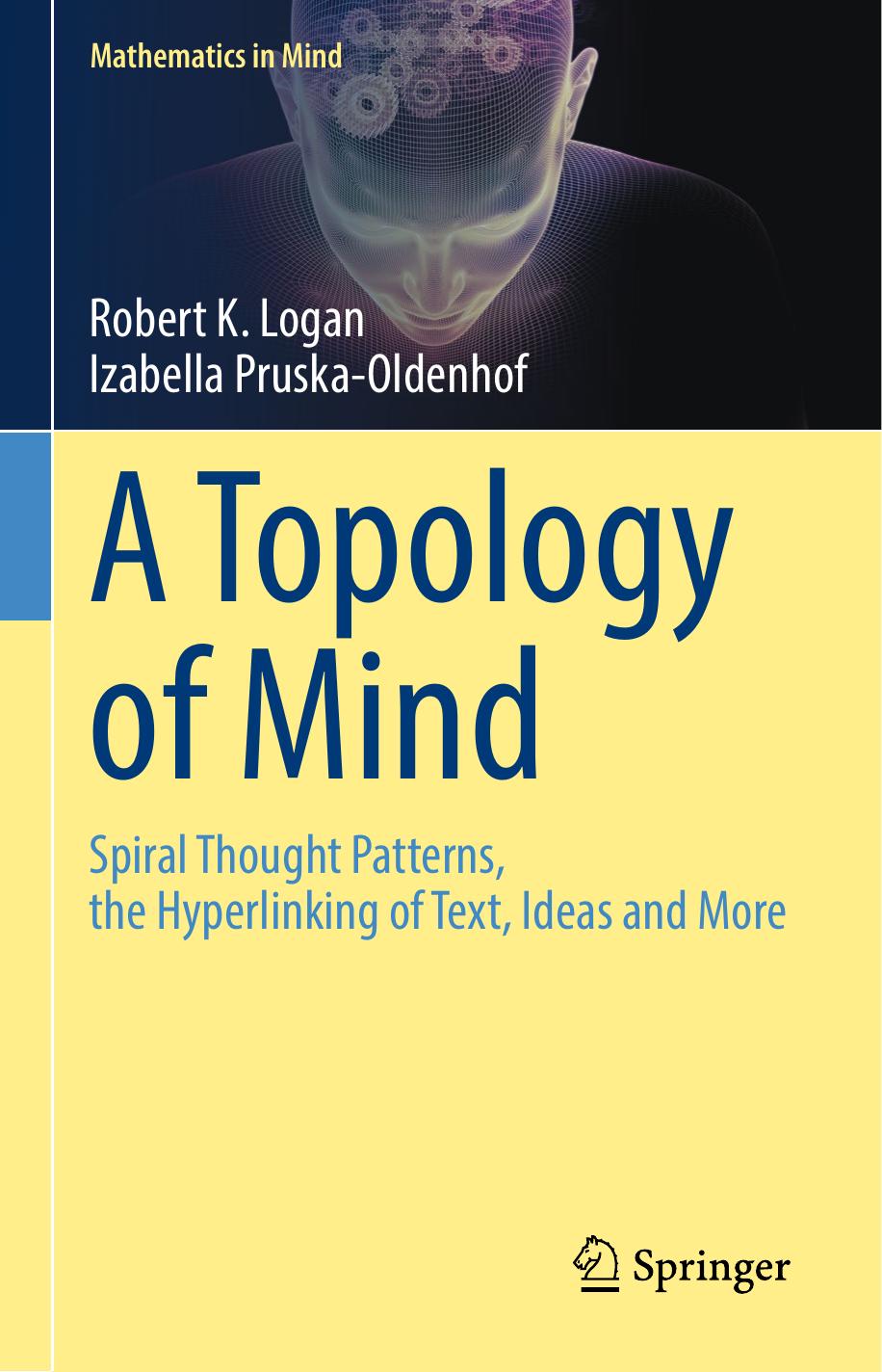Logan R. A Topology of Mind. Spiral Thought Patterns,...2022 by Unknown